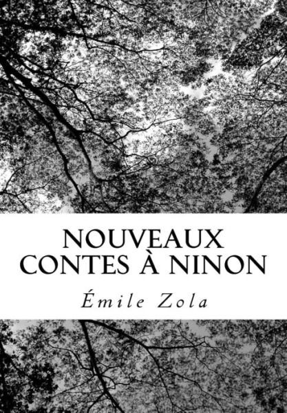 Cover for Emile Zola · Nouveaux Contes Ninon (Paperback Book) (2018)