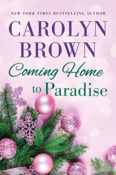 Cover for Carolyn Brown · Coming Home to Paradise - Sisters in Paradise (Paperback Book) (2024)