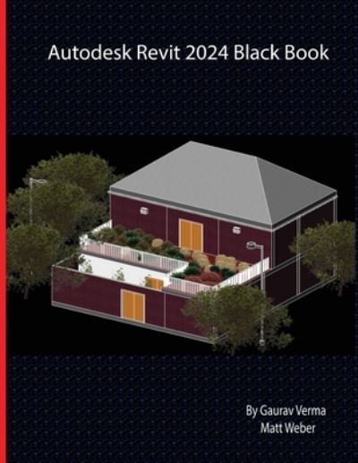 Cover for Gaurav Verma · Autodesk Revit 2024 Black Book (Book) (2023)