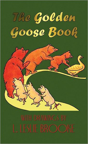 Cover for L. Leslie Brooke · The Golden Goose Book (In Colour) (Hardcover Book) (2012)