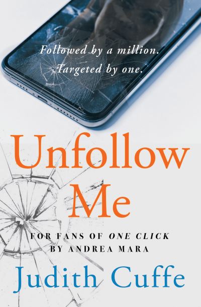 Cover for Judith Cuffe · Unfollow Me: A Modern day suspense thriller (Paperback Book) (2022)