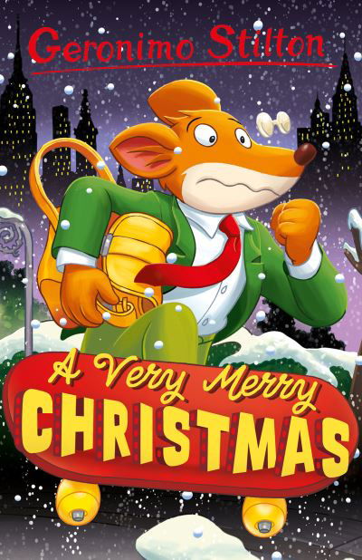 Cover for Geronimo Stilton · Geronimo Stilton: A Very Merry Christmas - Geronimo Stilton - Series 4 (Paperback Book) (2021)