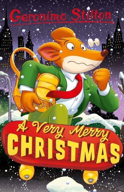 Cover for Geronimo Stilton · Geronimo Stilton: A Very Merry Christmas - Geronimo Stilton - Series 4 (Pocketbok) (2021)