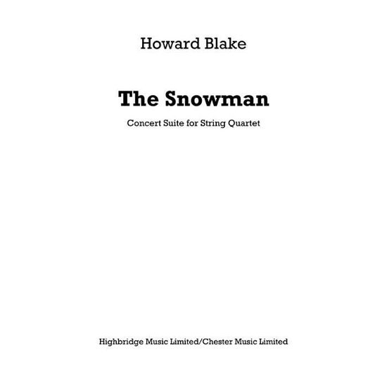 Cover for Howard Blake · The Snowman - Concert Suite For String Quartet (Bog) (2013)