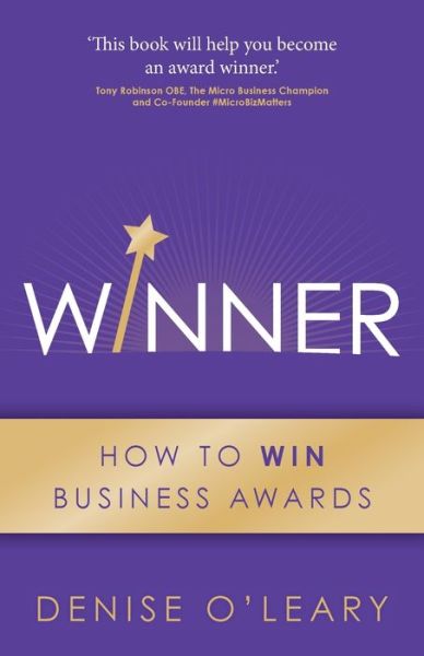 Cover for O'Leary, Denise, MBE · WINNER: How to Win Business Awards (Paperback Book) (2020)