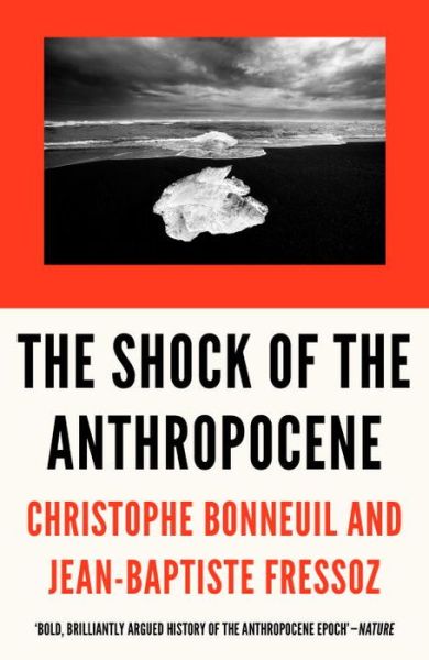 Cover for Christophe Bonneuil · The Shock of the Anthropocene: The Earth, History and Us (Paperback Book) (2017)