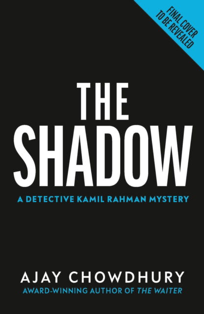 Cover for Ajay Chowdhury · The Shadow (Hardcover Book) (2025)