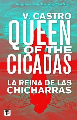 Cover for V. Castro · The Queen of the Cicadas (Hardcover Book) (2021)