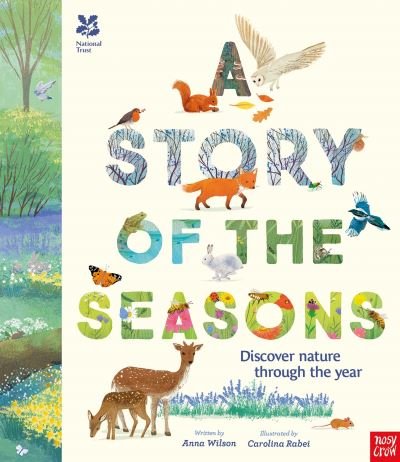 Cover for Anna Wilson · National Trust: A Story of the Seasons: Discover nature through the year (Gebundenes Buch) (2024)