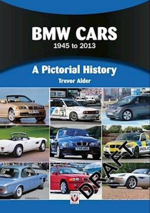 Cover for Trevor Alder · BMW Cars 1945 to 2013: A Pictorial History - A Pictorial History (Paperback Bog) (2025)