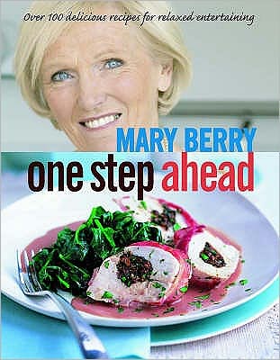 One Step Ahead - Mary Berry - Książki - Quadrille Publishing Ltd - 9781844005031 - 21 września 2007