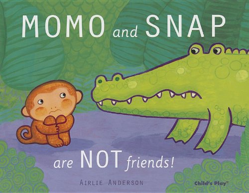 Cover for Airlie Anderson · Momo &amp; Snap - Childs Play Library (Hardcover Book) (2013)