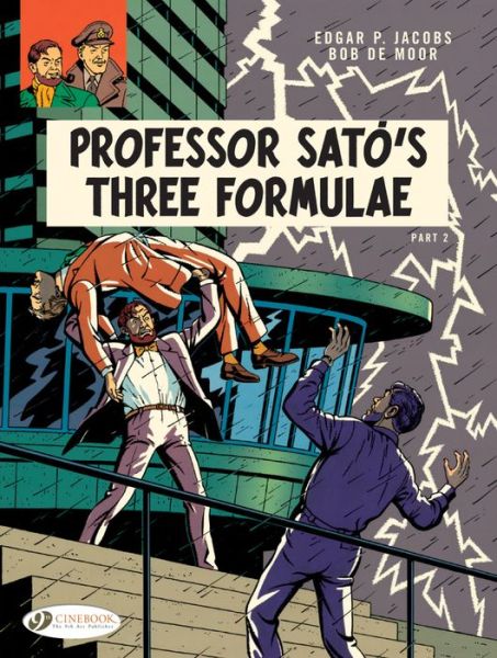 Blake & Mortimer 23 - Professor Sato's 3 Formulae Pt 2 - Edgar P. Jacobs - Bøker - Cinebook Ltd - 9781849183031 - 30. juni 2016