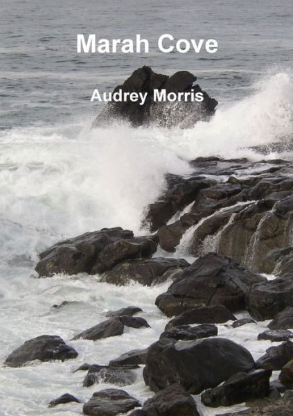 Cover for Audrey Morris · Marah Cove (Paperback Bog) (2011)