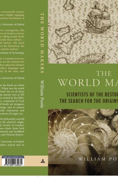 Cover for William Poole · The World Makers: Scientists of the Restoration and the Search for the Origins of the Earth (Paperback Book) [New edition] (2017)