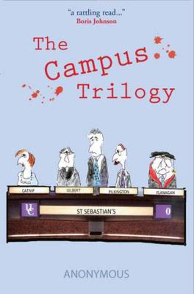 Cover for Anonymous Anonymous · The Campus Trilogy - The Campus Trilogy (Paperback Book) (2010)