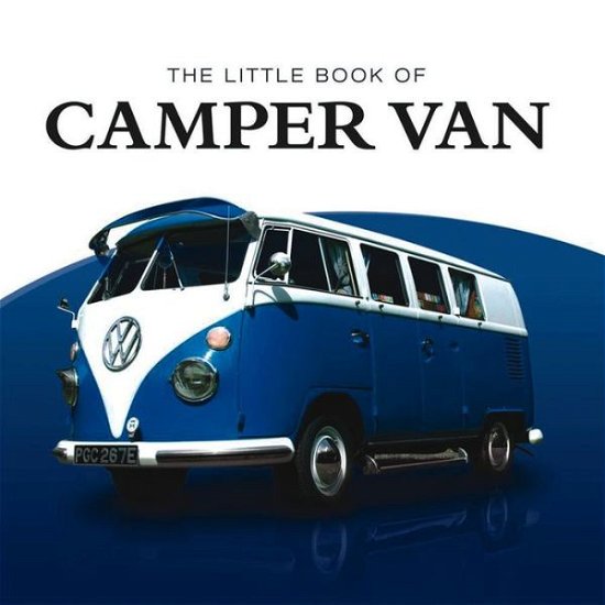 Cover for Fowler Stan · Little Book of Camper Van (Hardcover Book) (2010)