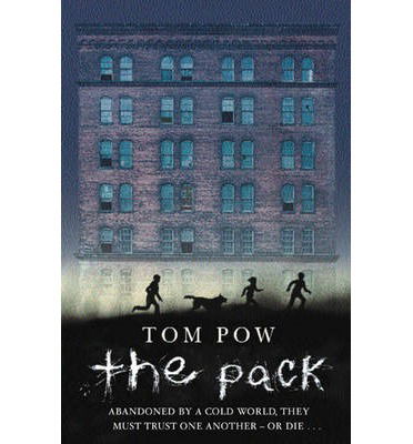 Cover for Tom Pow · The Pack (Paperback Book) (2013)