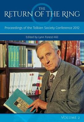 Cover for The Return of the Ring (Proceedings of the Tolkien Society Conference 2012) (Paperback Book) (2016)