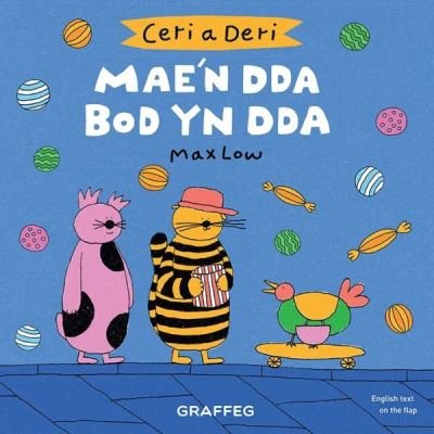 Cover for Max Low · Ceri a Deri: Mae'n Dda Bod yn Dda (Taschenbuch) (2021)