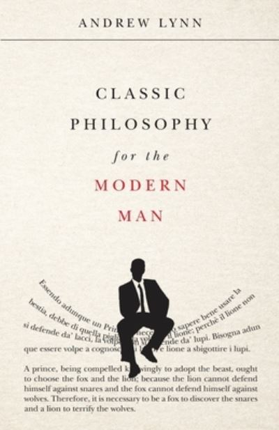 Cover for Andrew Lynn · Classic Philosophy for the Modern Man (Taschenbuch) (2017)