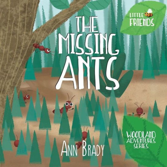 Cover for Ann Brady · The Missing Ants (Paperback Bog) (2017)