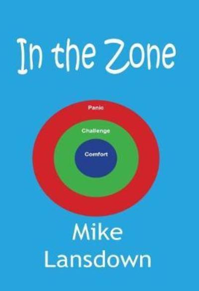 Cover for Mike Lansdown · In The Zone: Helping Children Rise to the Challenge of Learning (Paperback Book) (2019)