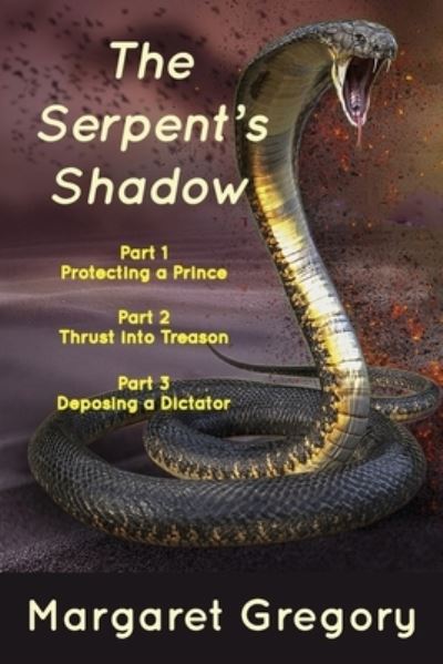 Cover for Tried and Trusted Indie Publishing · The Serpent's Shadow (Paperback Book) (2021)