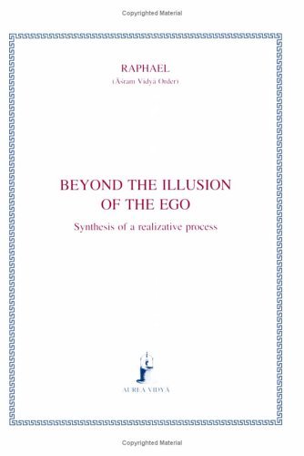 Cover for Raphael - Asram Vidya Order · Beyond the Illusion of the Ego (Paperback Book) (2010)