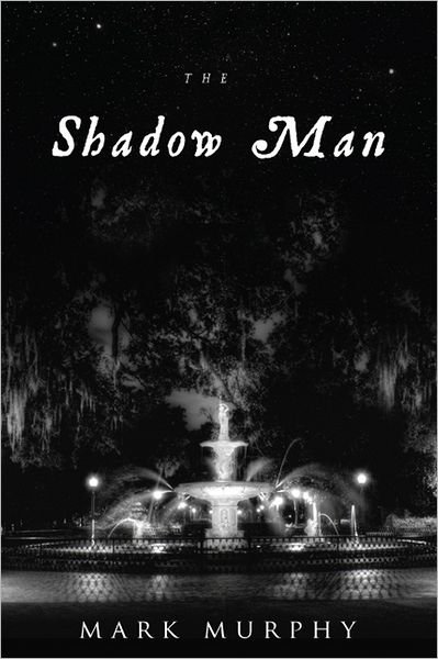 Cover for Mark Murphy · The Shadow Man (Paperback Bog) (2012)