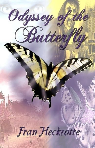 Cover for Fran Heckrotte · Odyssey of the Butterfly (Paperback Book) (2013)
