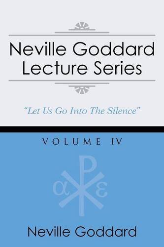 Cover for Neville Goddard · Neville Goddard Lecture Series, Volume IV: (A Gnostic Audio Selection, Includes Free Access to Streaming Audio Book) (Pocketbok) (2014)