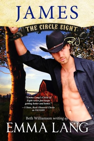 Circle Eight: James - Emma Lang - Books - Beth Williamson - 9781943089031 - August 3, 2015