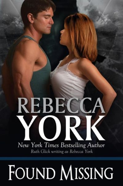 Cover for Rebecca York · Found Missing (Paperback Book) (2016)