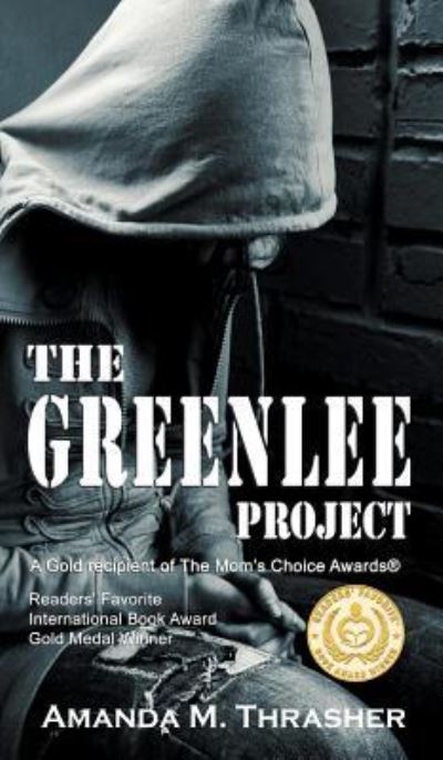 Cover for Amanda M Thrasher · The Greenlee Project (Hardcover Book) (2015)