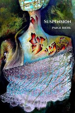 Cover for Paige Riehl · Suspension (Paperback Book) (2018)