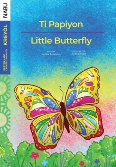 Cover for Martyna Dessources · Little Butterfly / Ti Papiyon (Paperback Book) (2020)