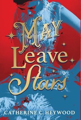 Cover for Devon Burke · May Leave Stars (Book) (2020)