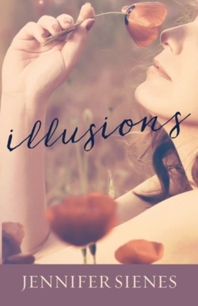 Cover for Jennifer Sienes · Illusions (Paperback Book) (2020)