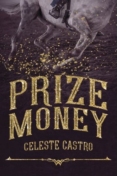 Cover for Celeste Castro · Prize Money (Paperback Bog) (2021)