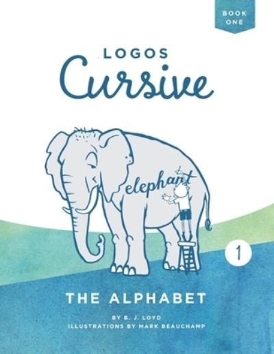 Cover for B J Lloyd · Logos Cursive Book 1 (Paperback Bog) (2020)