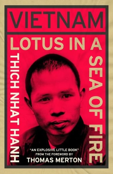 Vietnam: Lotus in a Sea of Fire: A Buddhist Proposal for Peace - Thich Nhat Hanh - Bøker - Parallax Press - 9781952692031 - 9. august 2022