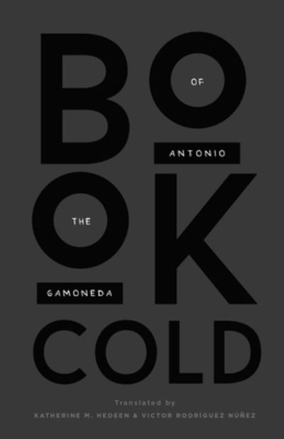 Cover for Antonio Gamoneda · Book of the Cold (Book) (2022)