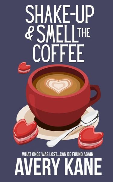 Avery Kane · Shake up & Smell the Coffee (Book) (2023)