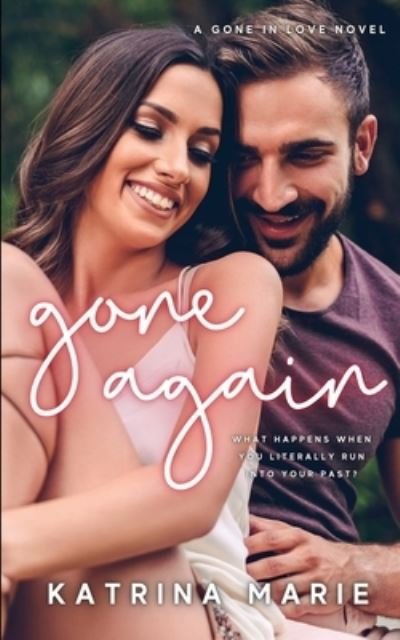 Cover for Katrina Marie · Gone Again (Book) (2021)