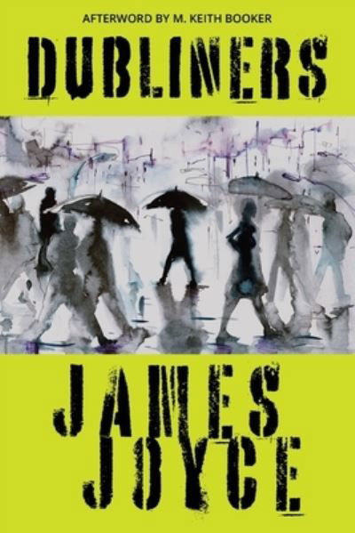 Cover for James Joyce · Dubliners (Bog) [Warbler Classics Annotated edition] (2022)