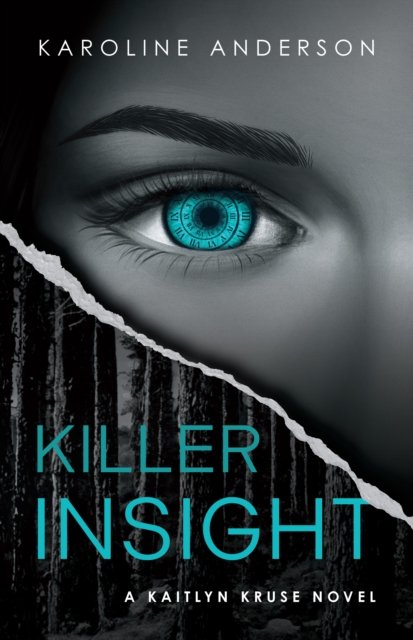 Cover for Karoline Anderson · Killer Insight (Paperback Book) (2024)