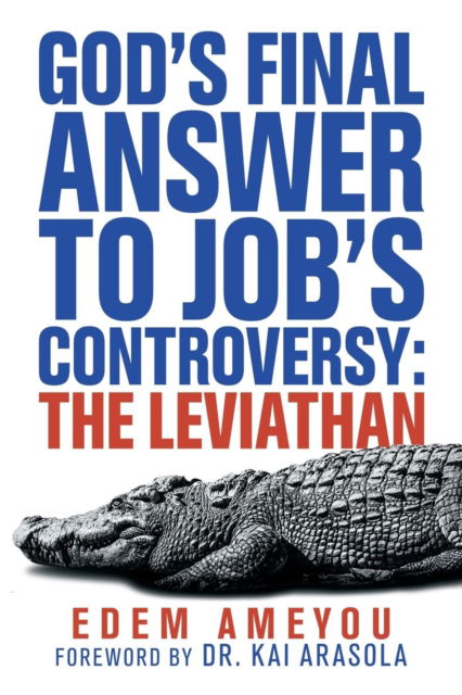 Cover for Edem Ameyou · God's Final Answer to Job's Controversy (Paperback Book) (2018)