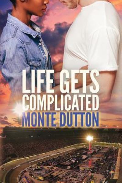 Cover for Monte Dutton · Life Gets Complicated (Paperback Book) (2017)