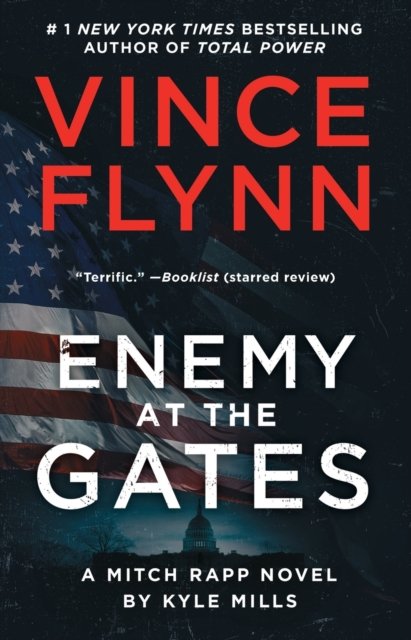 Cover for Vince Flynn · Enemy at the Gates - A Mitch Rapp Novel (Pocketbok) (2023)
